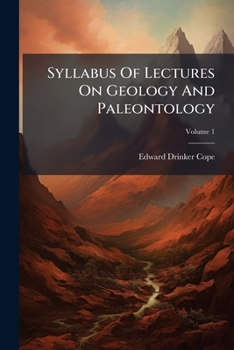 Paperback Syllabus Of Lectures On Geology And Paleontology; Volume 1 Book