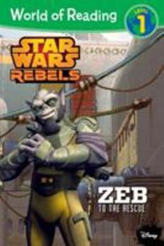 Paperback World of Reading Star Wars Rebels Zeb to the Rescue: Level 1 Book