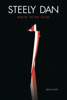 Paperback Steely Dan: Reelin' in the Years Book
