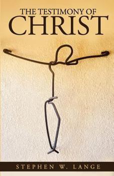 Paperback The Testimony of Christ Book