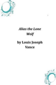 Alias the Lone Wolf - Book #3 of the Lone Wolf