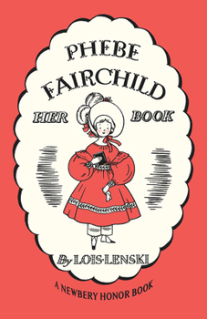 Paperback Phebe Fairchild: Her Book Story and Pictures Book