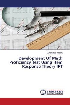 Paperback Development Of Math Proficiency Test Using Item Response Theory IRT Book