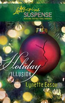 Holiday Illusion - Book #3 of the Refuge from Danger
