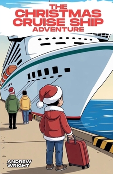 Paperback The Christmas Cruise Ship Adventure Book
