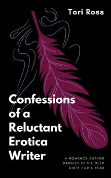 Paperback Confessions of a Reluctant Erotica Writer Book