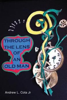 Paperback Through the Lens of an Old Man Book