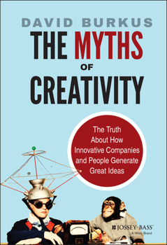 Hardcover The Myths of Creativity Book