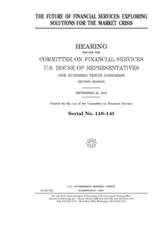 The future of financial services  : exploring solutions for the market crisis