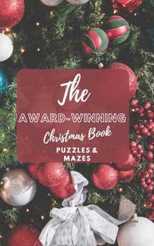 Paperback The Award Winning Puzzle/Maze Book Christmas EDT Book