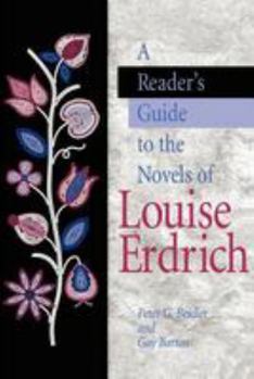 Paperback A Reader's Guide to the Novels of Louise Erdich Book