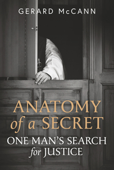 Paperback Anatomy of a Secret: One Man's Search for Justice Book