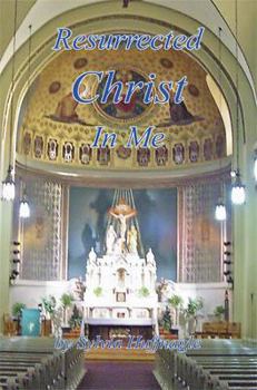 Paperback Resurrected Christ in Me Book