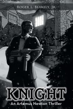 Paperback Knight: An Artemus Newton Thriller Book