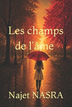 Paperback Les champs de l'âme [French] Book
