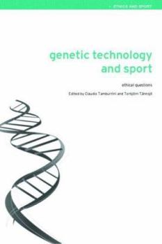 Paperback Genetic Technology and Sport: Ethical Questions Book