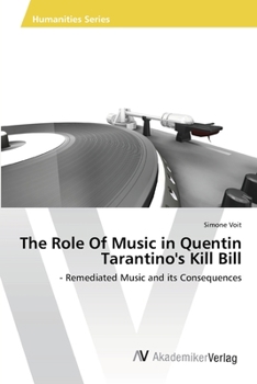 The Role of Music in Quentin Tarantino's Kill Bill