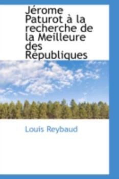 Hardcover Jérome Paturot à la recherche de la Meilleure des Républiques Book