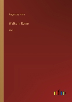 Paperback Walks in Rome: Vol. I Book