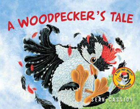 Hardcover A Woodpecker's Tale Book