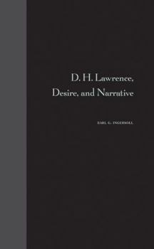 Hardcover D. H. Lawrence, Desire, and Narrative Book