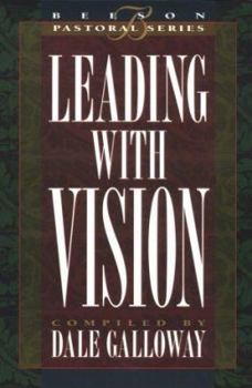 Hardcover Leading with Vision: Book 1 Book