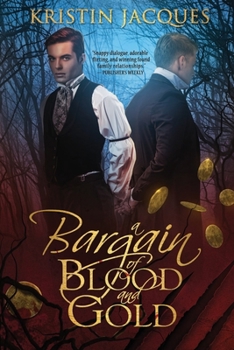 A Bargain of Blood & Gold - Book #1 of the Midnight Guardians