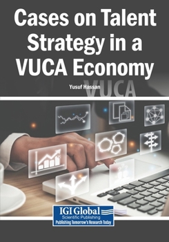 Paperback Cases on Talent Strategy in a VUCA Economy Book