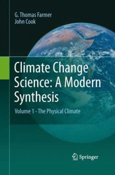 Paperback Climate Change Science: A Modern Synthesis: Volume 1 - The Physical Climate Book