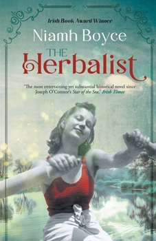 Paperback The Herbalist: A moving historical novel inspired by true events in 1930's Ireland Book