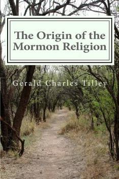 Paperback The Origin of the Mormon Religion Book