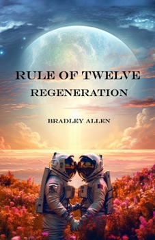 Paperback Rule of Twelve - Book 3 - Regeneration Book