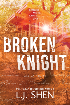 Broken Knight - Book #2 of the All Saints High