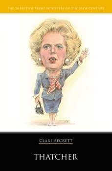 Thatcher - Book  of the British Prime Ministers of the 20th Century