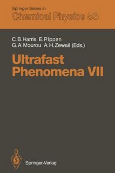 Paperback Ultrafast Phenomena VII: Proceedings of the 7th International Conference, Monterey, Ca, May 14-17, 1990 Book