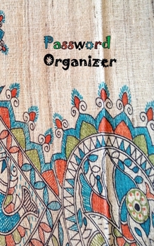 Password Book Organizer: Password Book Organizer Password Keeper Password Codebook To Organize Websites Usernames and Passwords for Email Internet Websites Logins, Passcode Storage Pocket Size 5"x 8"