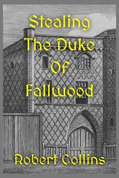 Paperback Stealing the Duke of Fallwood Book