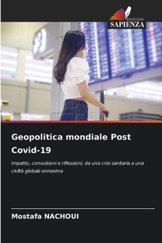 Paperback Geopolitica mondiale Post Covid-19 [Italian] Book