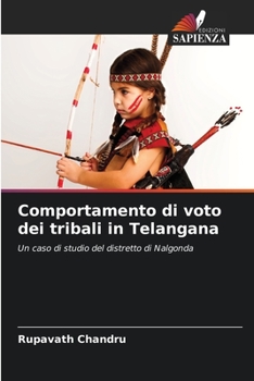 Paperback Comportamento di voto dei tribali in Telangana [Italian] Book