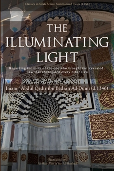 THE ILLUMINATING LIGHT: Regarding the birth of the one who brought the Revealed Law that abrogated every other Law