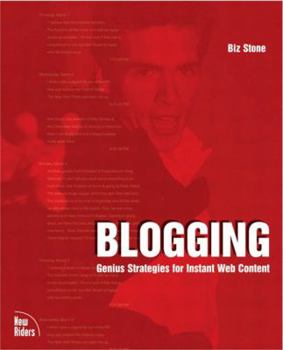 Paperback Blogging: Genius Strategies for Instant Web Content Book