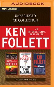 Ken Follett CD Collection: Lie Down with Lions, Eye of the Needle, Triple