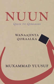 Paperback Nuun: Qalin iyo Qoraalkii [Somali] Book