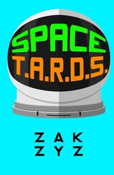 Paperback Space T.A.R.D.S. Book