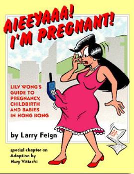 Paperback AIEEYAAA! I'm Pregnant! Book