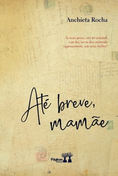 Paperback Até breve mamãe [Portuguese] Book