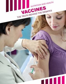Library Binding Vaccines: The Truth Behind the Debates Book