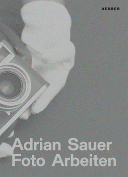 Paperback Adrian Sauer: Photo Works Book