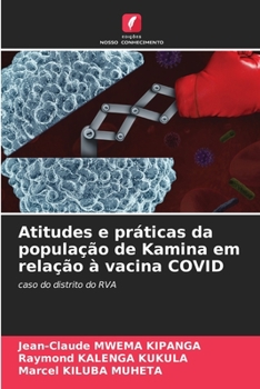 Paperback Atitudes e práticas da população de Kamina em relação à vacina COVID [Portuguese] Book