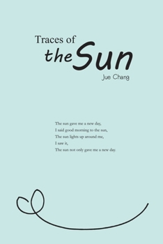 Paperback Traces of the Sun: 太陽的軌跡（國際英文版） Book